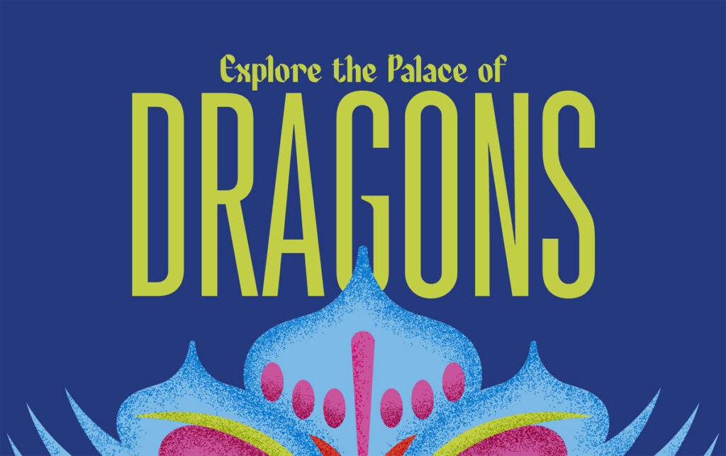 Banner for Dragons exhibition. It reads Explore the Palace of Dragons. A blue background with an illustrated dragon head, the features of which are styled on the domes of the Royal Pavilion